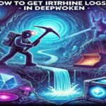 How To Get Irithine Logstone Deepwoken